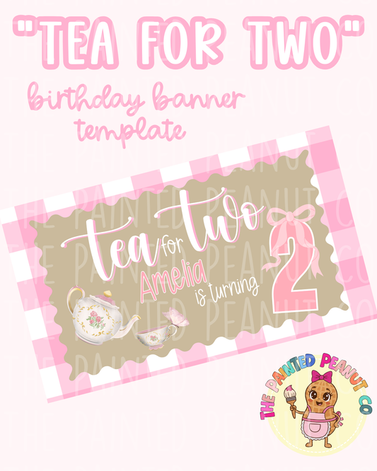 "Tea for two" birthday banner digital mockup template